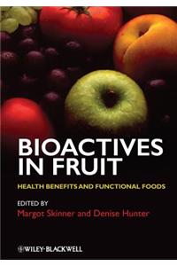 Bioactives in Fruit