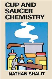 Cup and Saucer Chemistry