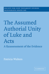 Assumed Authorial Unity of Luke and Acts