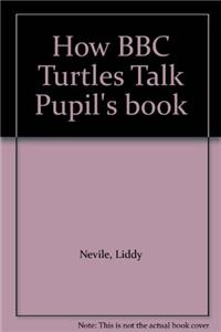 How BBC Turtles Talk Pupil's book