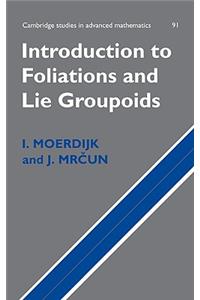 Introduction to Foliations and Lie Groupoids