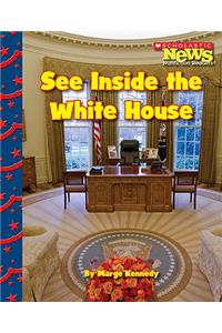 See Inside the White House