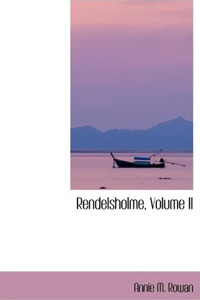 Rendelsholme, Volume II