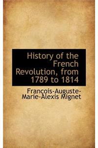 History of the French Revolution, from 1789 to 1814