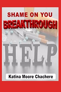 Shame on You Breakthrough
