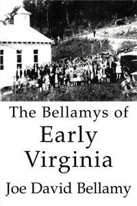 Bellamys of Early Virginia