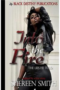 Into the Fire