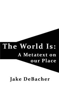 The World Is