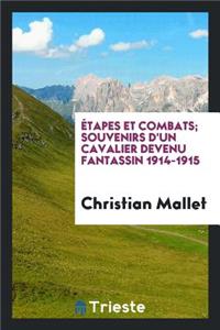 Ã?tapes Et Combats; Souvenirs