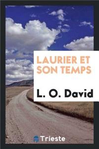 Laurier Et Son Temps