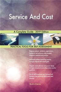 Service And Cost A Complete Guide - 2019 Edition