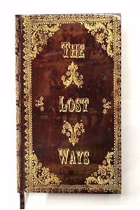 The Lost Ways