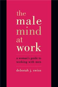 Male Mind at Work