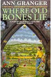 Where Old Bones Lie (Mitchell & Markby 5)