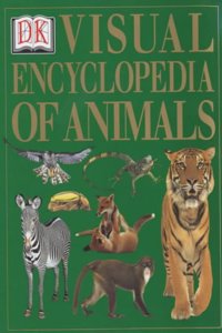 VISUAL ENCYCLOPEDIA OF ANIMALS 1st Edition - Paper