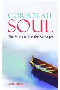 Corporate Soul: The Monk Within the Manager