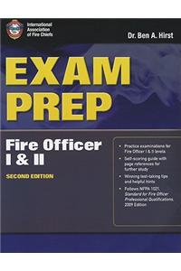Exam Prep: Fire Officer I  &  II