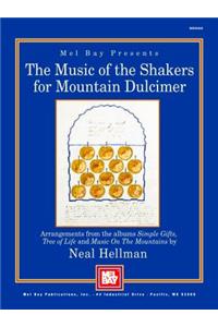 The Music of the Shakers for Mountain Dulcimer