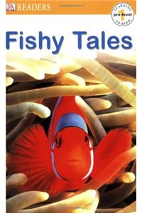 Fishy Tales (Dk Readers. Pre-Level 1)