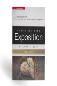 Exalting Jesus in Ezekiel