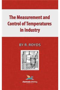 The Measurement and Control of Temperatures in Industry
