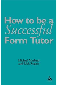 How To Be a Successful Form Tutor