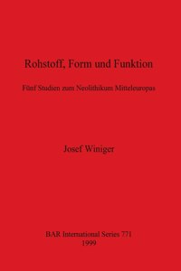 Rohstoff, Form und Funktion