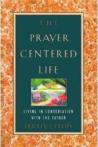 Prayer-Centered Life
