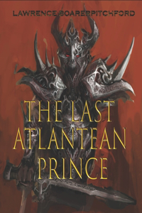 Last Atlantean Prince