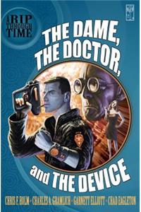 A Rip Through Time: The Dame, the Doctor, and the Device