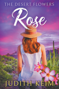 Desert Flowers - Rose