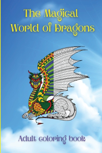 The Magical World of Dragons: Stress Relief and Relaxation / Size Designs for Relaxation & Stress Relief