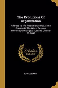 The Evolutions Of Organization