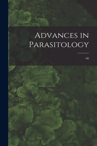 Advances in Parasitology; 66