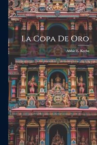 La Copa De Oro