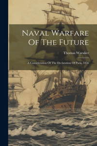 Naval Warfare Of The Future