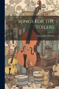 Songs for the Toilers