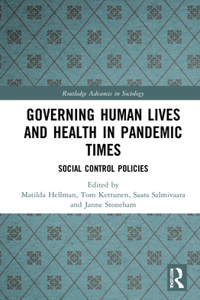 Governing Human Lives and Health in Pandemic Times