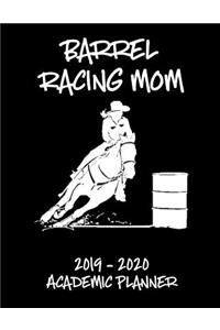 Barrel Racing Mom 2019 - 2020 Academic Planner