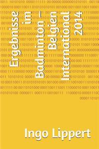 Ergebnisse im Badminton - Belgien International 2014
