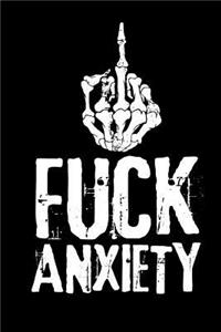 Fuck Anxiety