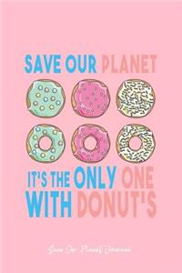 Save Our Planet Journal