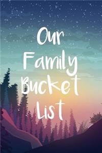 Our Family Bucket List