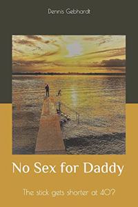 No Sex for Daddy