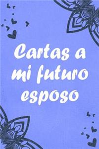 Cartas a mi futuro esposo