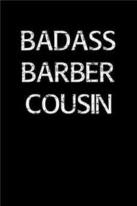 Badass Barber Cousin