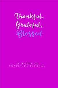 Thankful Grateful Blessed 52 Weeks Of Gratitude Journal