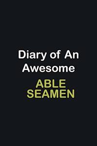 Diary of an awesome Able Seamen