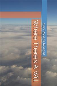 Where There's A Will