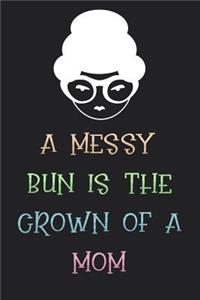 A Messy Bun Is the Crown of a Mom
